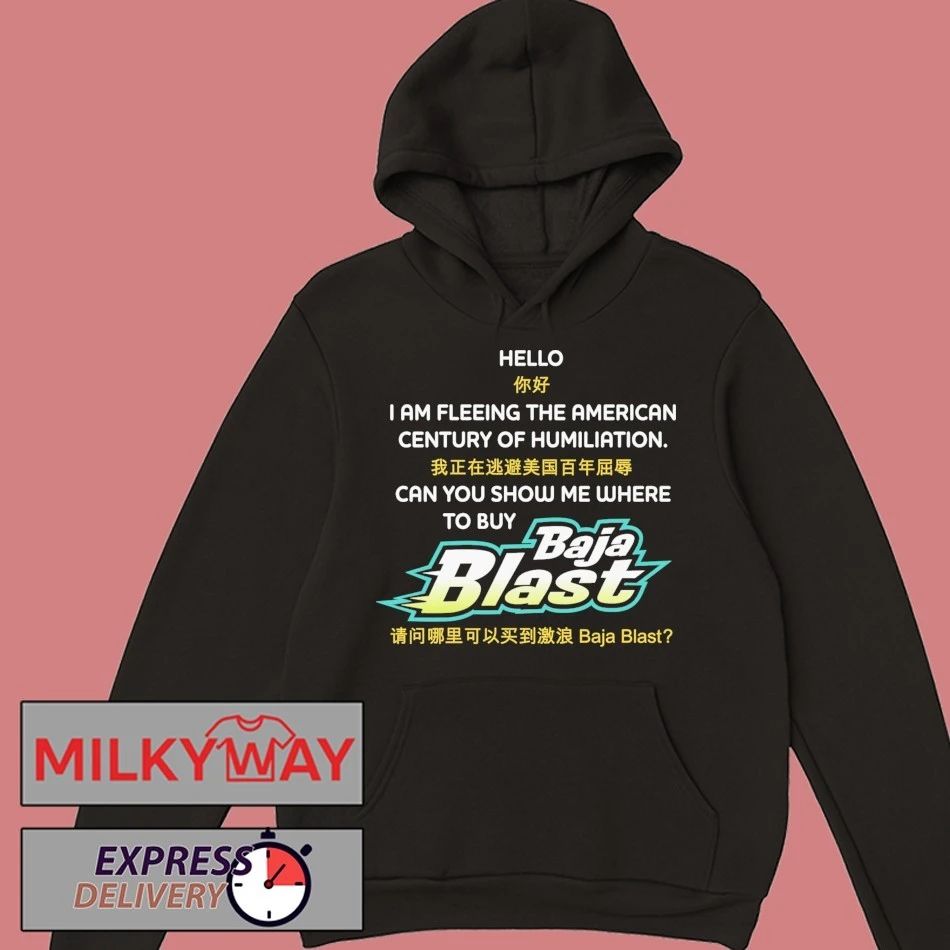 Hello, I Am Fleeing The American Century Of Humiliation. Can You Show Me Where To Buy Soda shirt