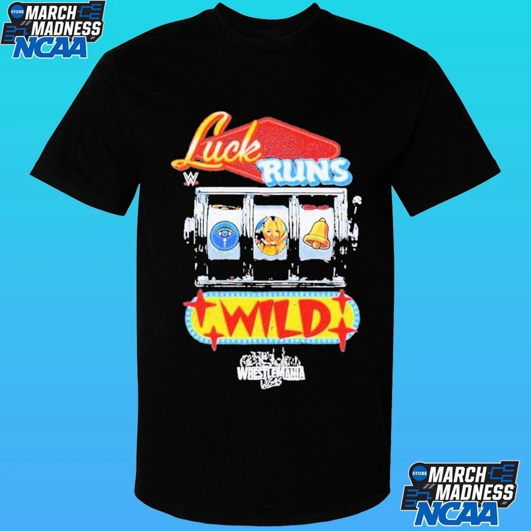 Liv Morgan Wrestlemania 42 Luck Runs Wild Shirt