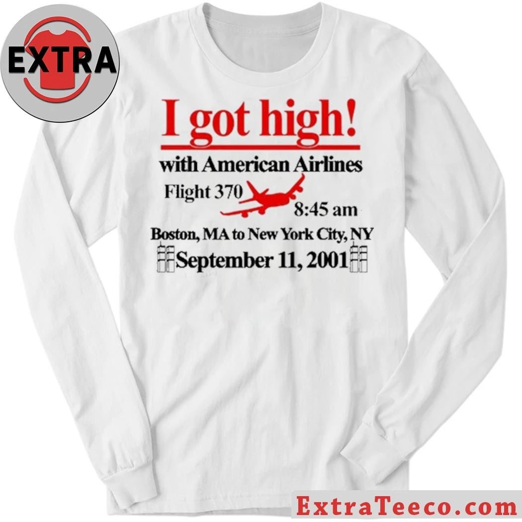 Barelylegal I Got High With American Airlines Shirt