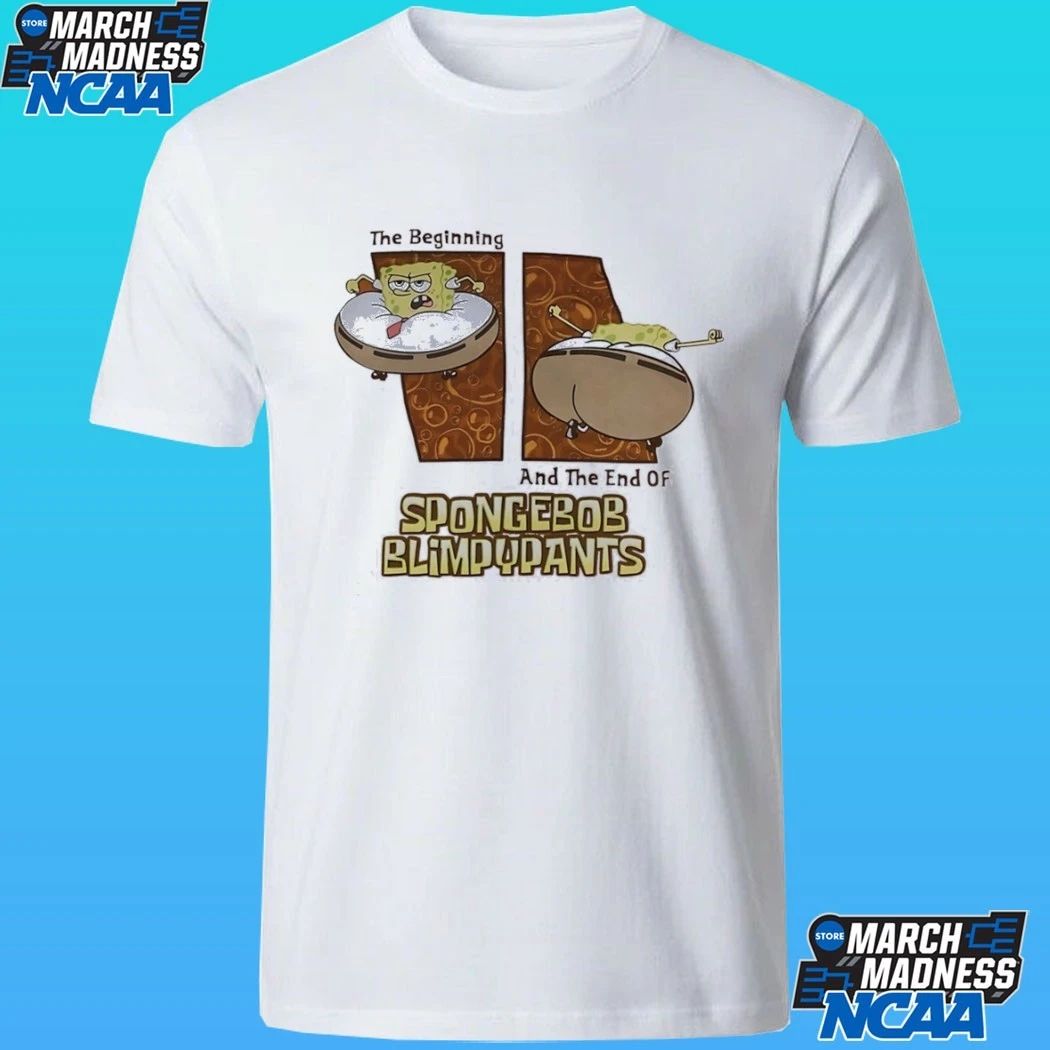 The Beginning And The End Of Spongebob Blimpy Pants Shirt