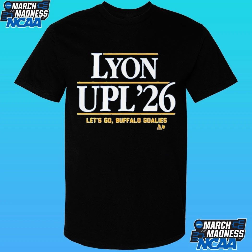 Lyon-upl ’26 Let’s Go Buffalo Goalies Shirt