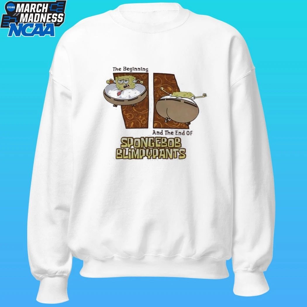 The Beginning And The End Of Spongebob Blimpy Pants Shirt