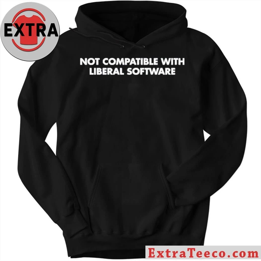 Hustlewithjones Not Compatible With Liberal Softwave Shirt