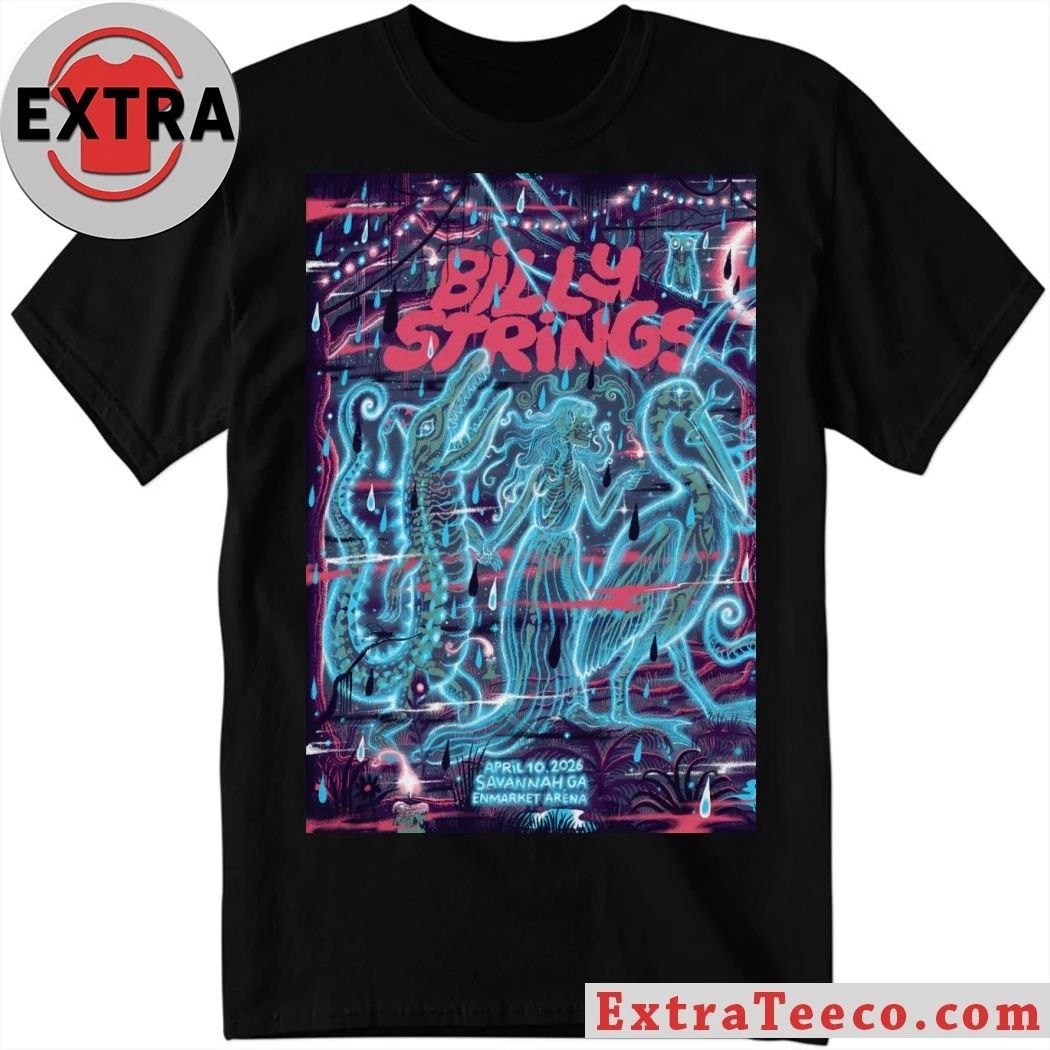 Billy Strings Enmarket Arena In Savannah GA April 10 2026 Poster Shirt