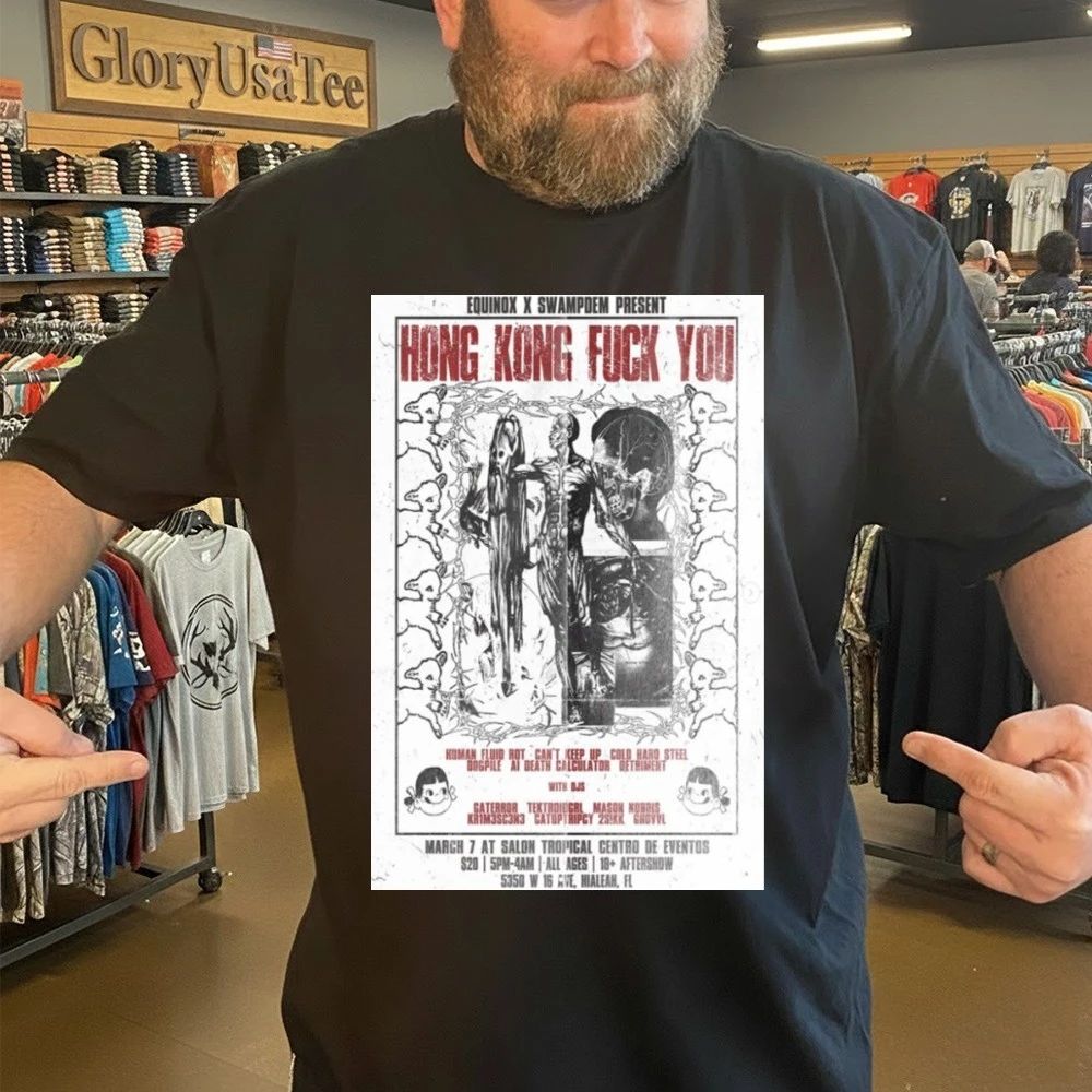 Hong Kong Fuck You March 7 2026 Hialeah, FL Poster Shirt