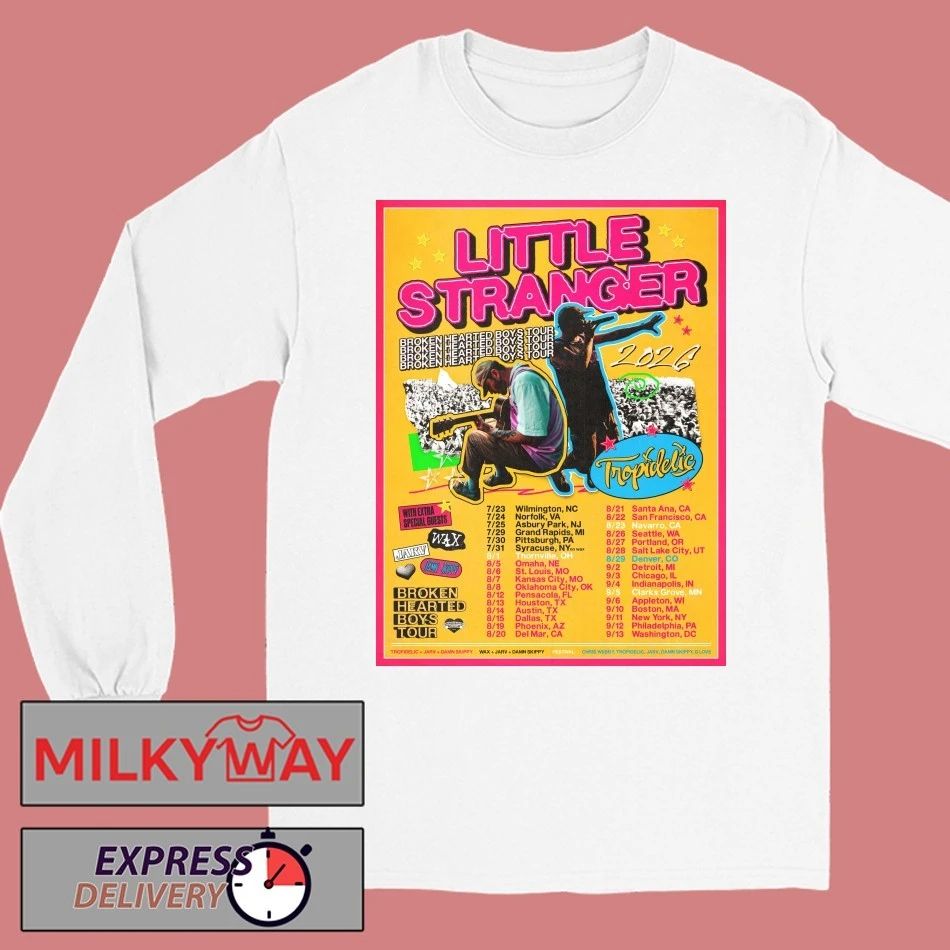 Little Stranger Broken Hearted Boys Tour 2026 North America Schedule Dates Shirt