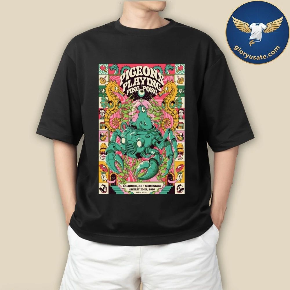 Pigeons Playing Ping Pong Baltimore, MD January 23-24 2026 Concert Poster Shirt