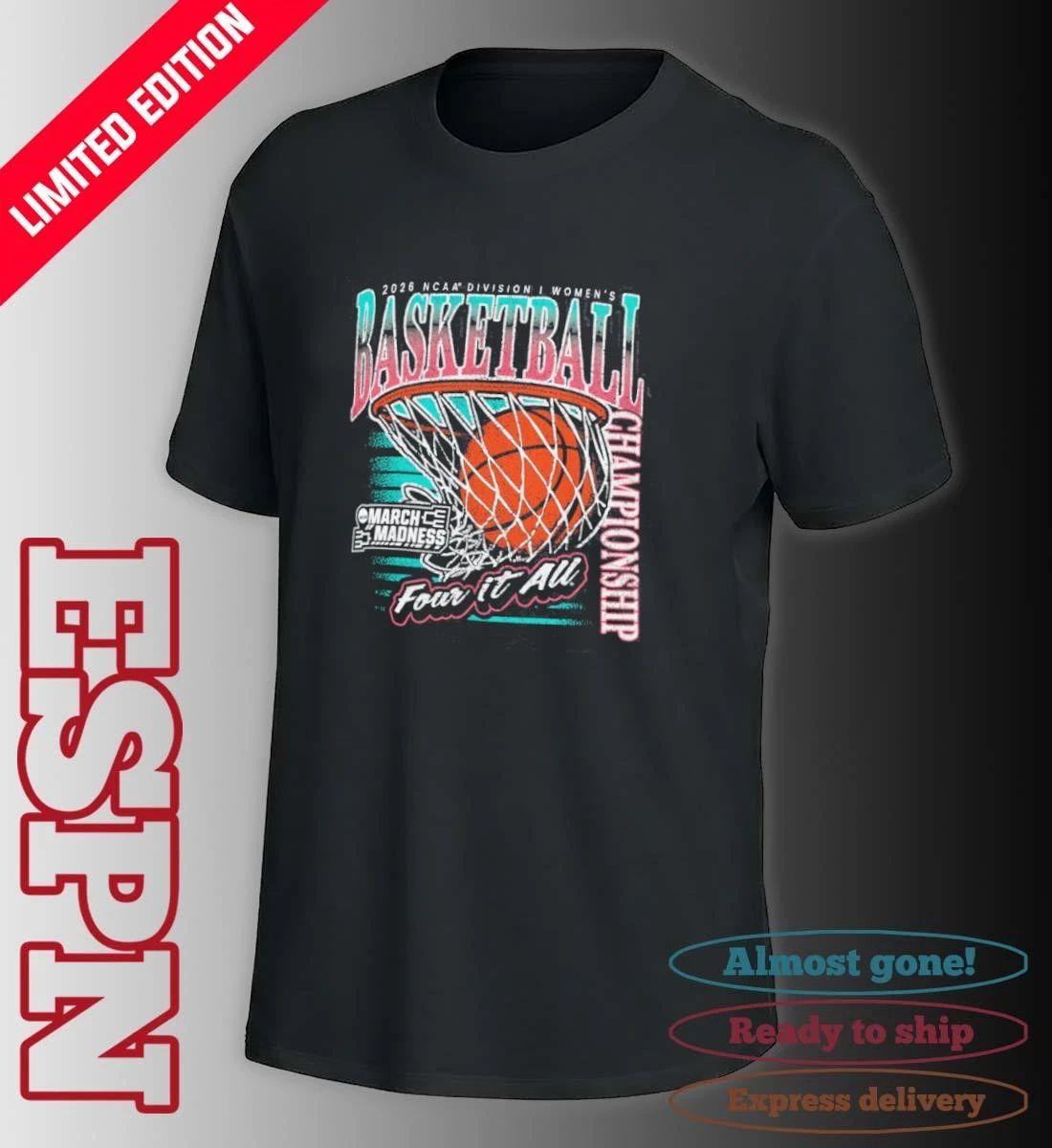 2026 NCAA DI Women’s Basketball March Madness – First Four Shirt
