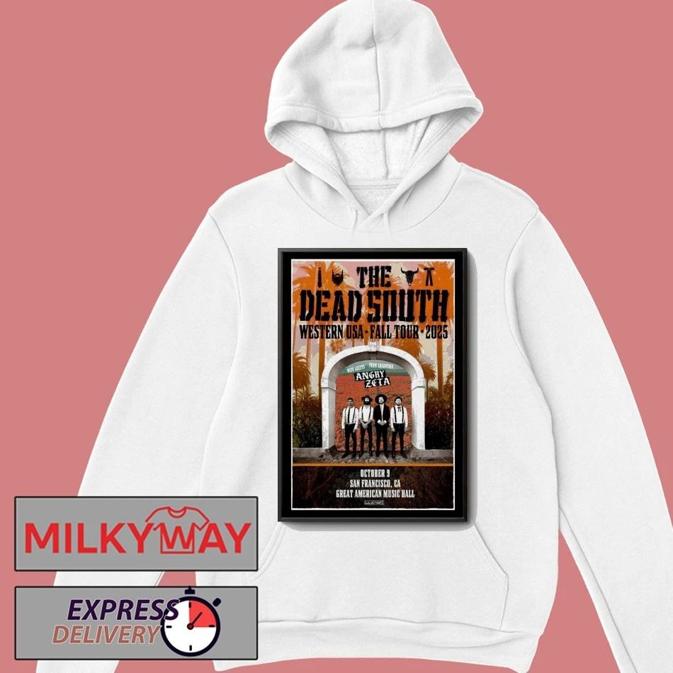 Poster The Dead South Tour San Francisco, CA 10.09.2025 shirt