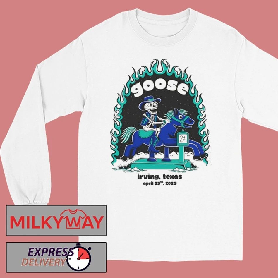 Goose Irving TX 4 25 2026 Tour Shirt