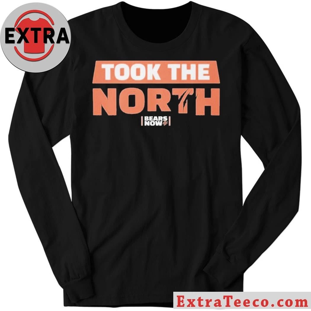Took The North Bears Now 2025 Bears North Champs Shirt