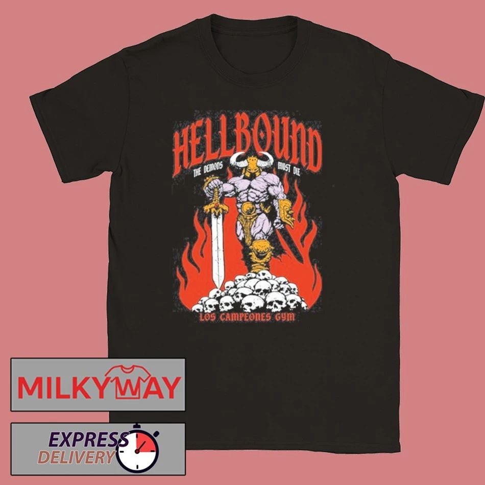 Los Campeones Gym Hellbound The Demos Must Die shirt