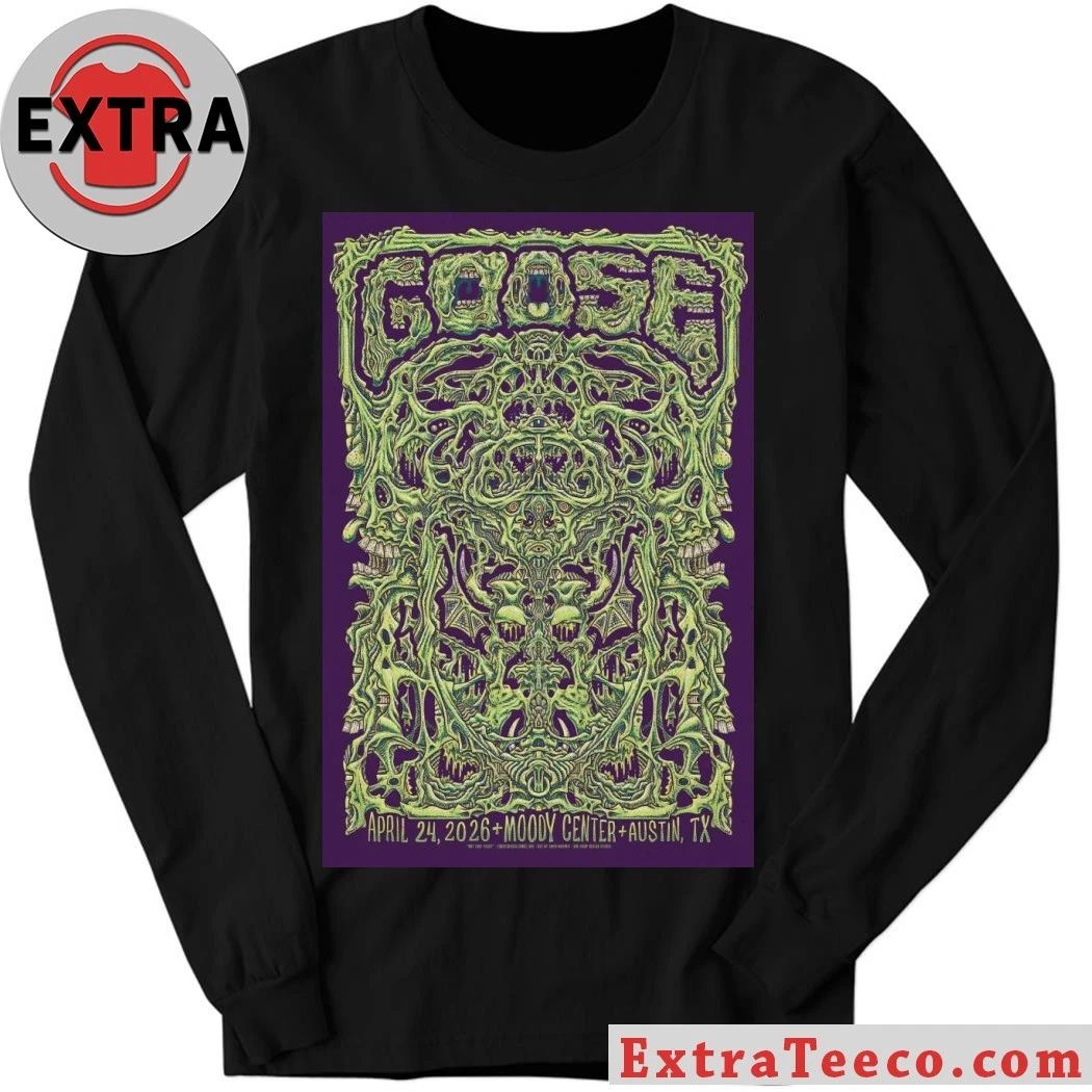 Goose Apr 24, 2026 Austin, TX Tour Poster Shirt