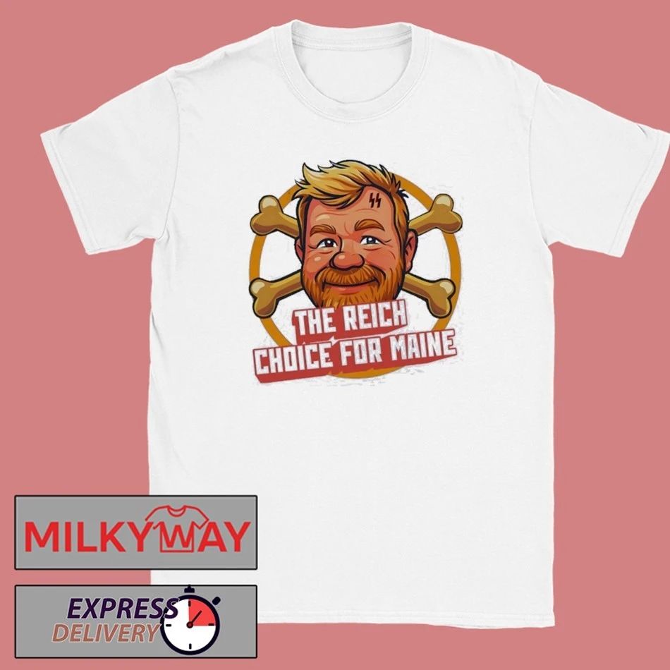 The Reich Choice For Maine Graphic Shirt