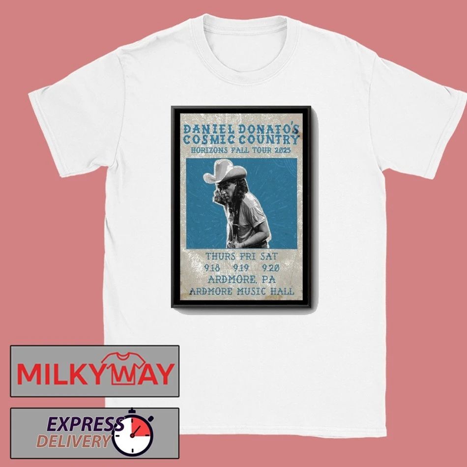 Daniel Donato Sep 19 2025 Ardmore, PA Poster shirt