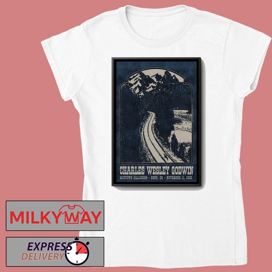 Charles Wesley Godwin In Bend OR On Nov 11 2025 Poster shirt