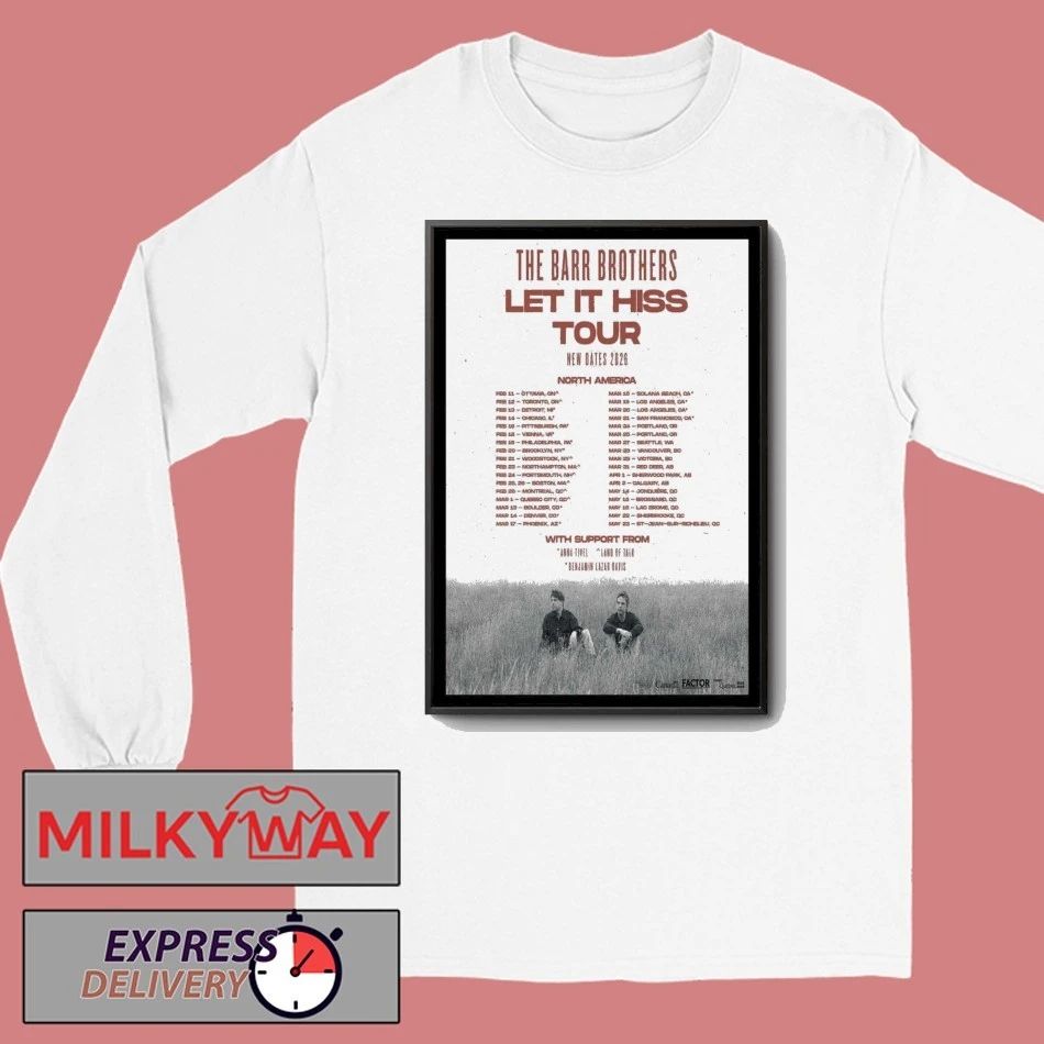 The Barr Brothers Let It Hiss Live 2026 Poster shirt