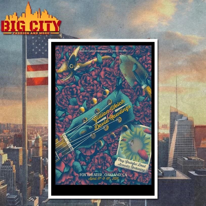 Gillian Welch And David Rawlings Oakland CA 4-17-4-18-2026 Poster Shirt