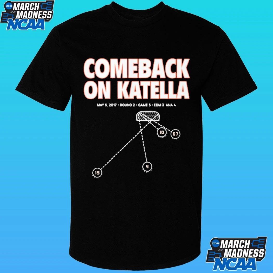 Ducks Comeback On Katella Shirt
