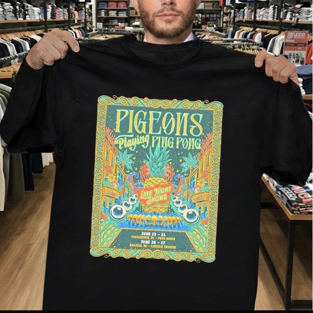 Pigeons Playing Ping Pong Late Night Shows 2026 In Charleston SC At Pour House On June 23-24 And Raleigh NC At Lincoln Theatre On June 26-27 T-Shirt