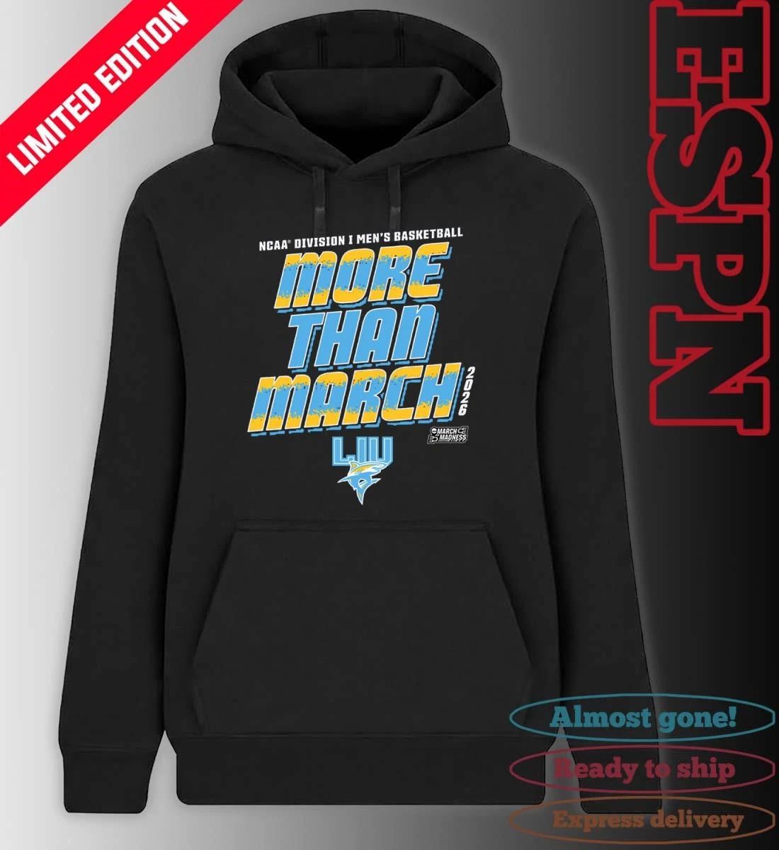 Long Island University Men’s Basketball More Than March 2026 Shirt