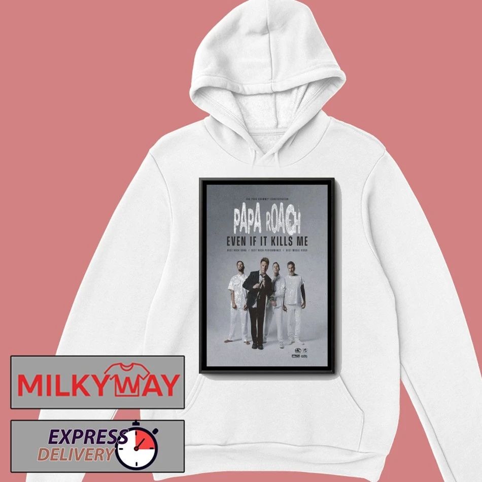 Papa Roach Even If It Kills Me Tour 2025 Poster shirt