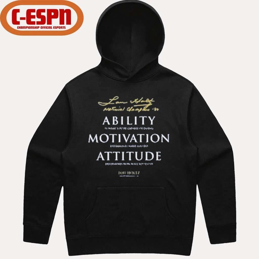 ND Lou Holtz Ability Motivation Attitude Quote T-Shirt
