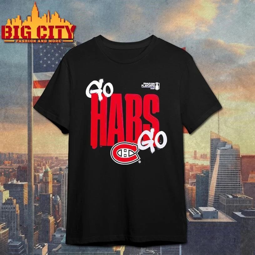 Montreal Canadiens 2026 Stanley Cup Playoffs Go Habs Go Shirt