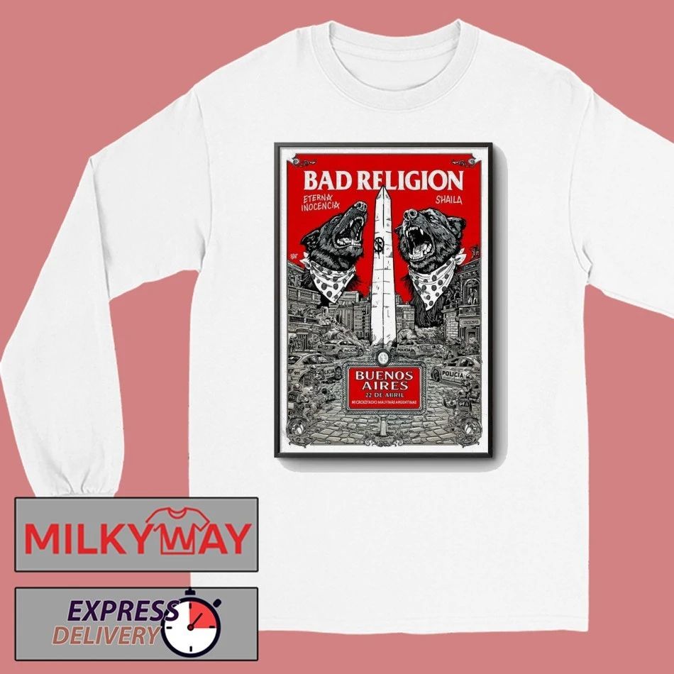 Bad Religion Buenos Aires Argentina On Apr 22 2026 Tour Poster shirt