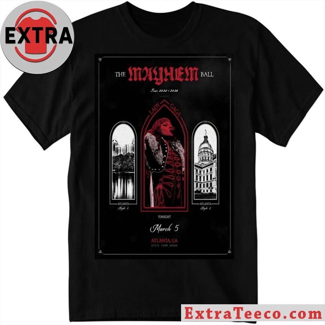 Lady Gaga 3 5 2026 Atlanta GA Poster Shirt