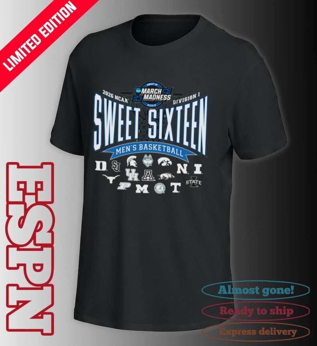 2026 NCAA DI Men’s Basketball Tournament Sweet Sixteen Teams Shirt