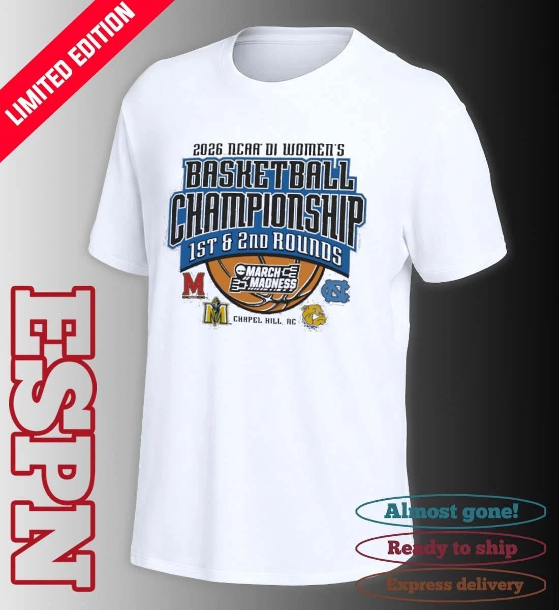 Chapel Hill, NC Regional 2026 NCAA DI Women’s Basketball Championship Shirt