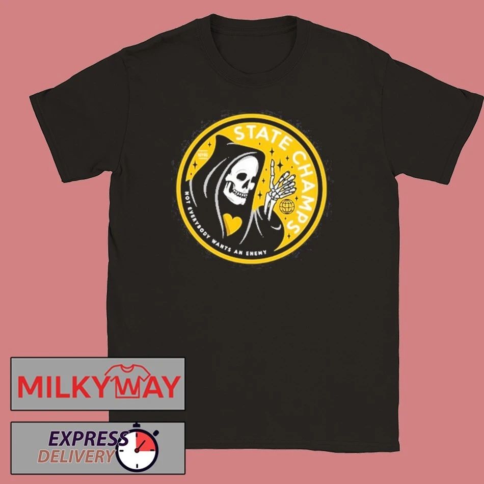 State Champs Not Everybody Wants An Enemy shirt