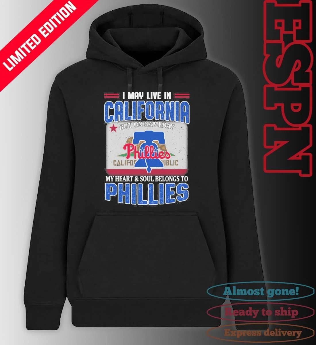 I May Live In California But On Gameday My Heart & Soul Belongs To Philadelphia Phillies Shirt