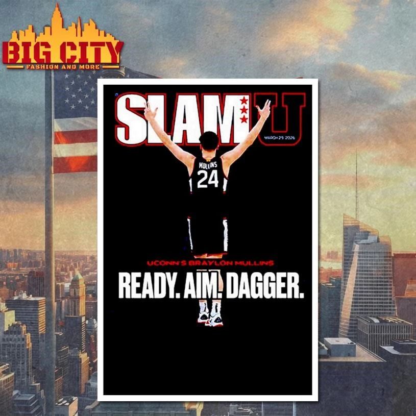 Braylon Mullins Uconn Huskies On The Slam University Cover 29th 2026 Ready Aim Dagger Graphic Shirt