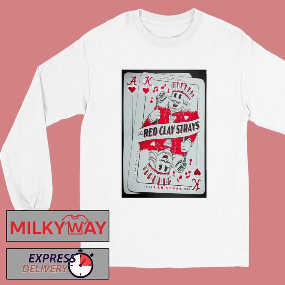 The Red Clay Strays Event Las Vegas On Dec 4 2025 Poster shirt