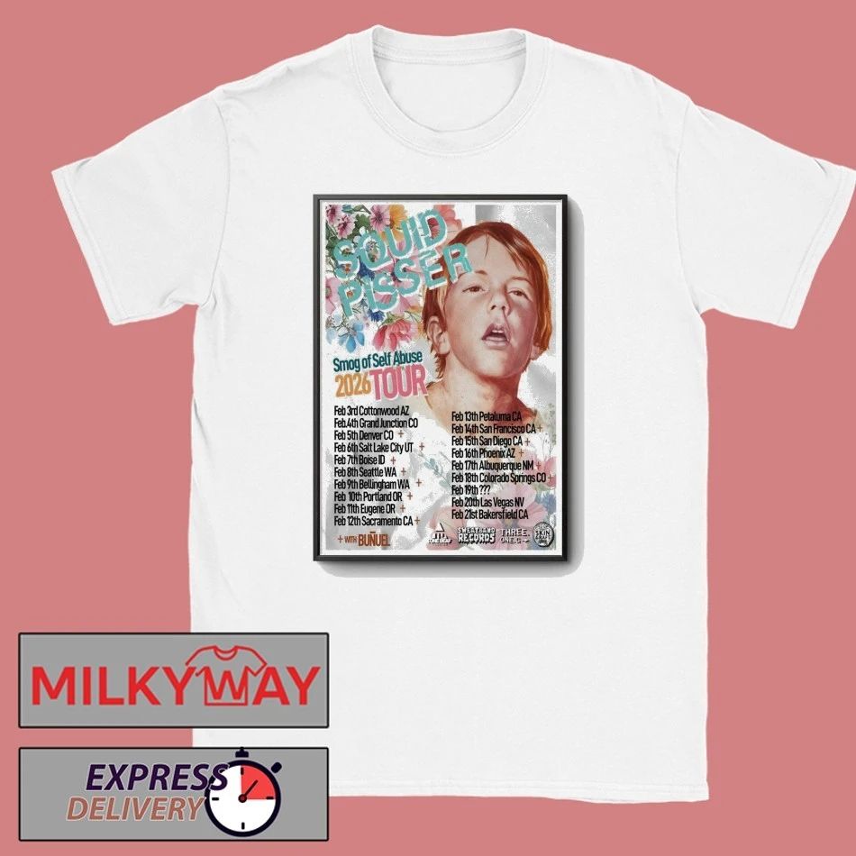 Squid Pisser Smog Of Self Abuse 2026 Tour Poster shirt