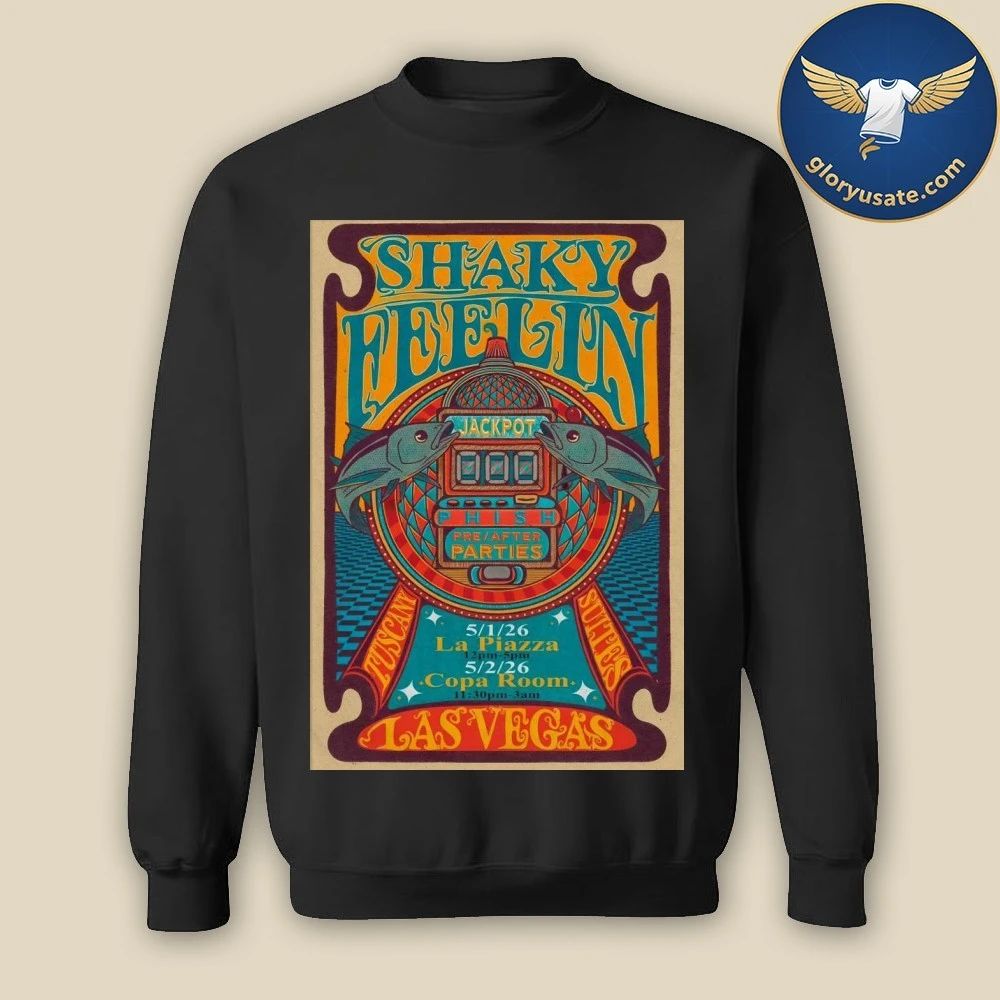 Shaky Feelin Las Vegas NV 5-1 5-2-2026 Poster Shirt