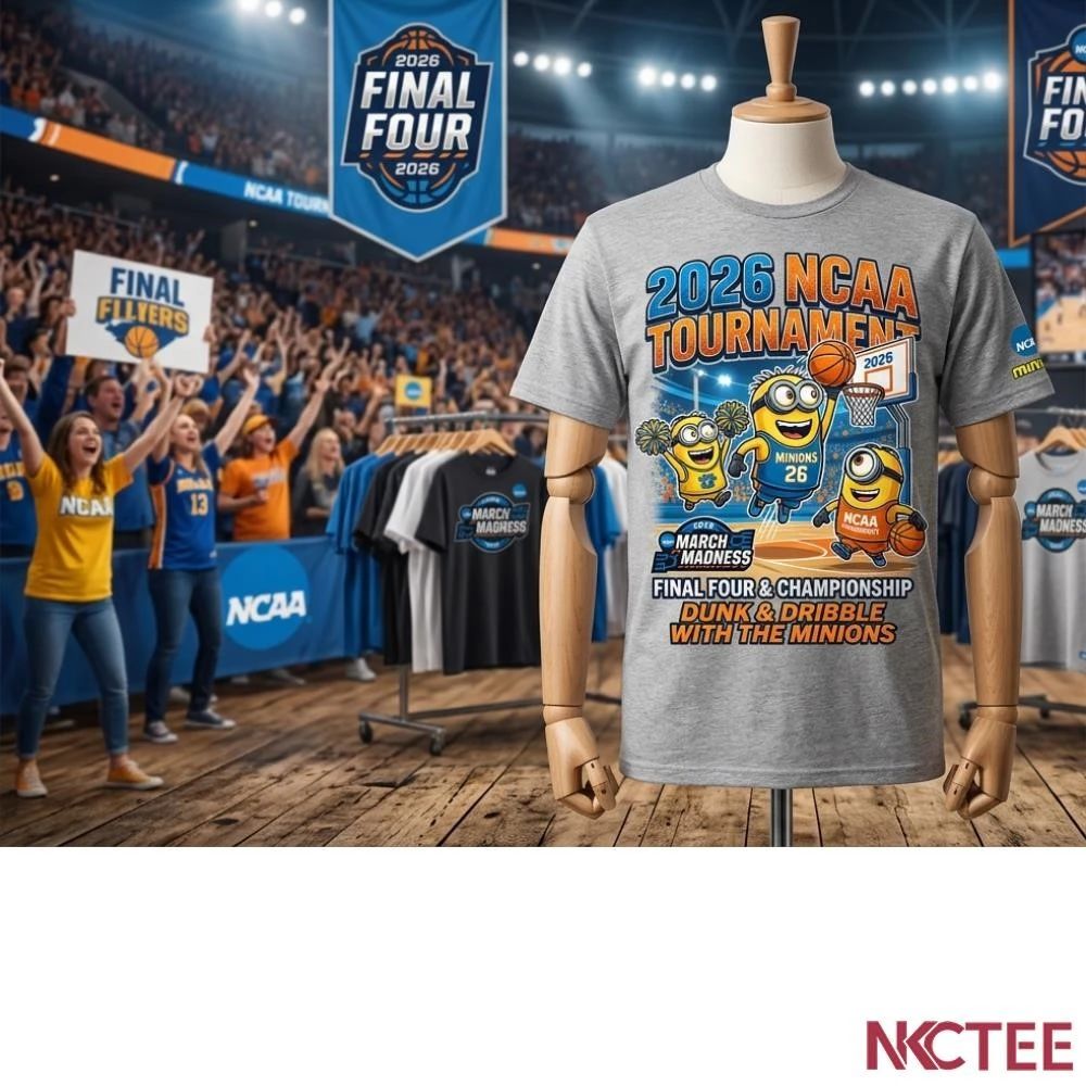 NKCtees 2026 NCAA Tournament basketball Minions shirt