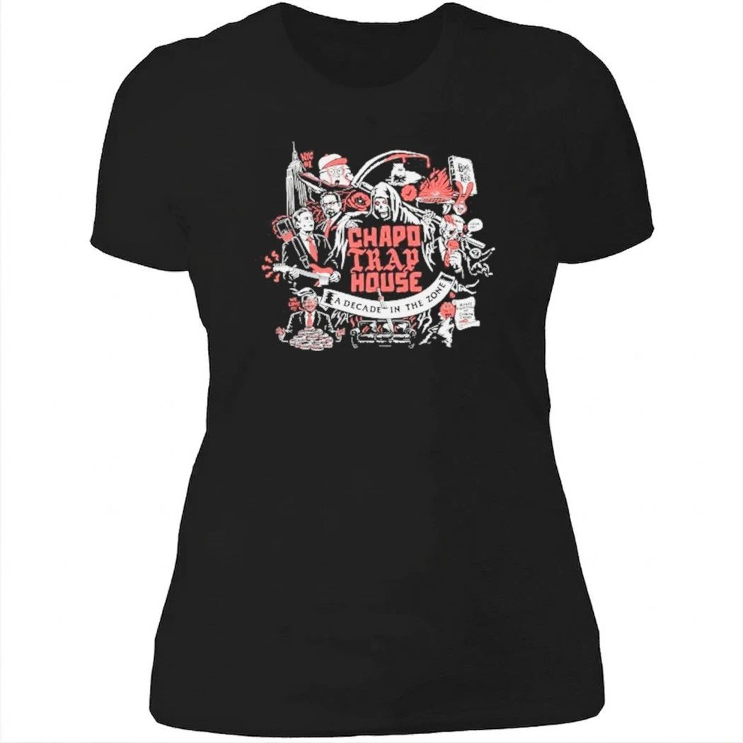 CHAPO TRAP HOUSE 10 Year Anniversary Shirt