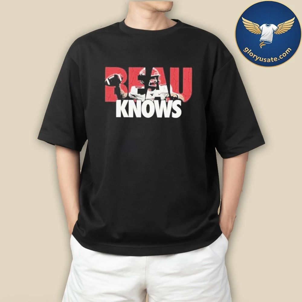 Beau Knows Shirt