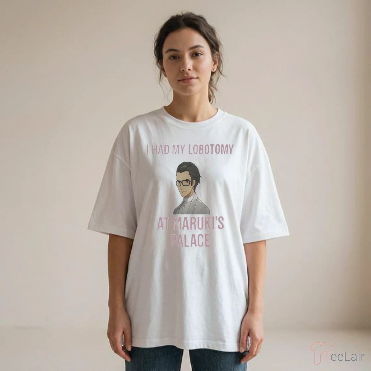 I Had My Lobotomy At Maruki’S Palace Shirt
