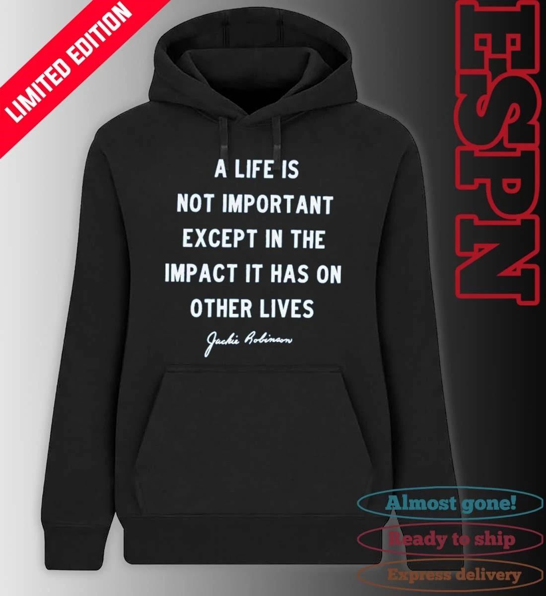 Jackie Robinson Brooklyn Dodgers a life is not important except in the impact shirt