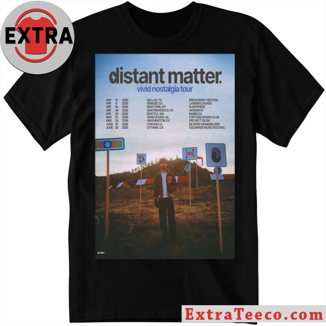 Distant Matter Vivid Nostalgia Tour 2026 Poster Shirt