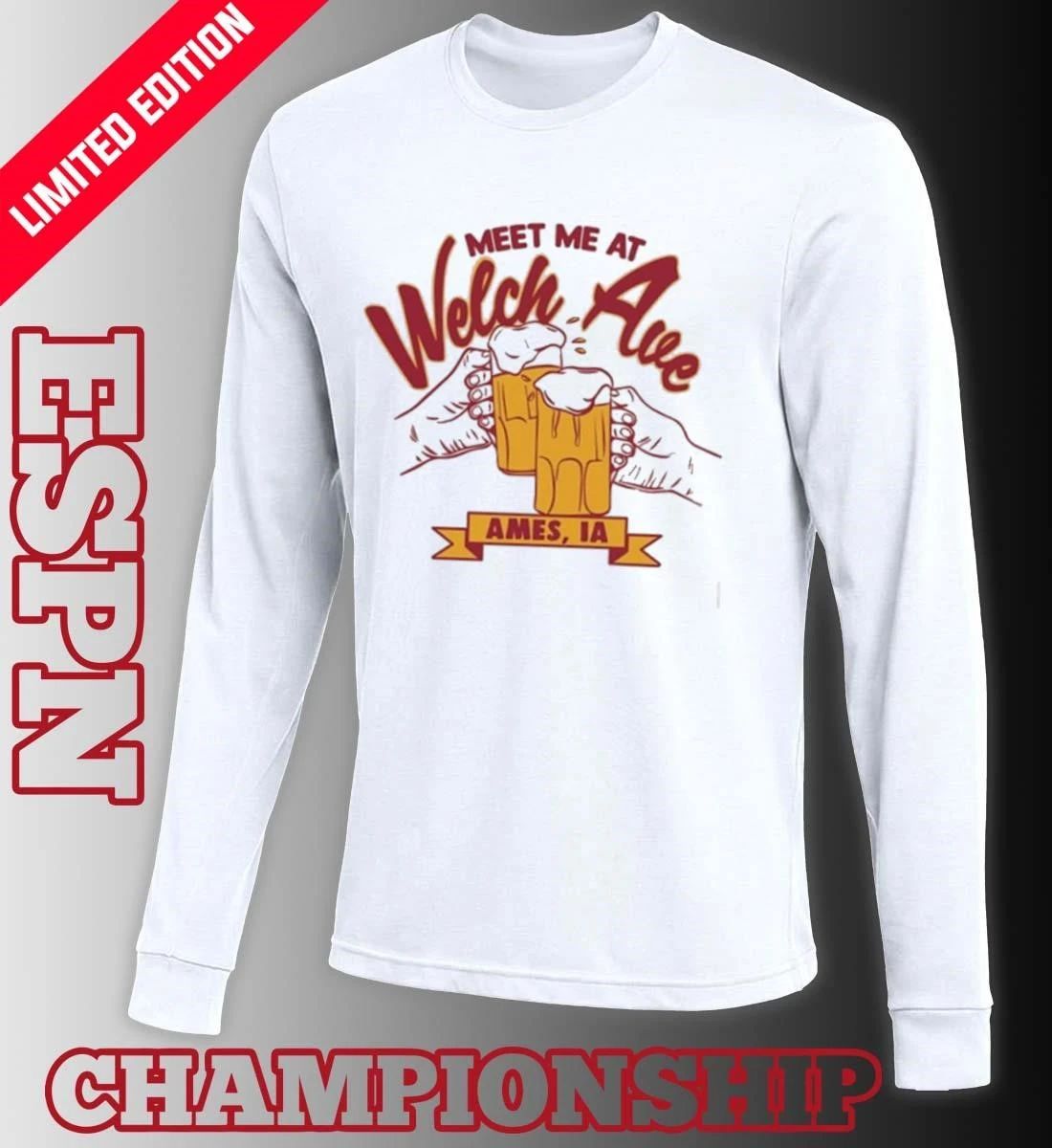 Meet Me At Welch Ave Ames, IA Shirt