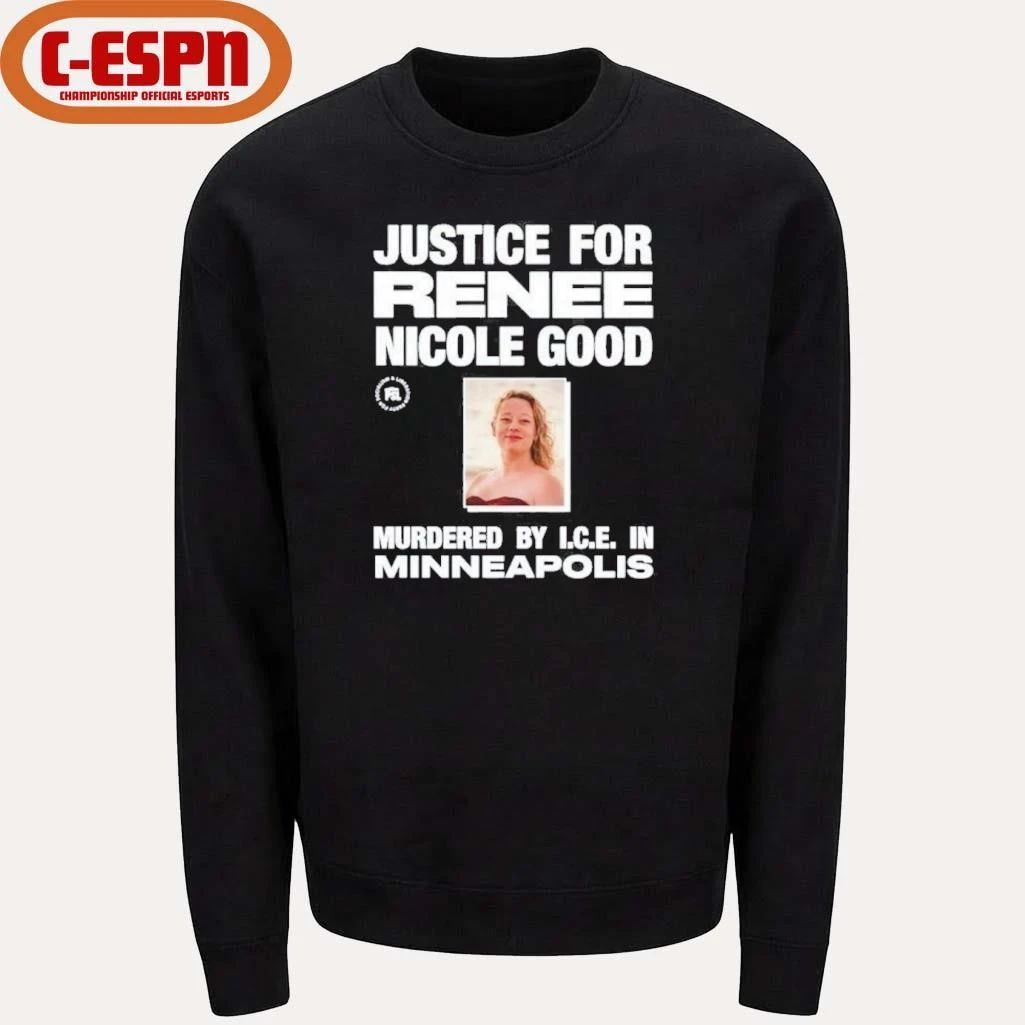 Justice for Renee Nicole Good Murdered By ICE In Minneapolis T-Shirt