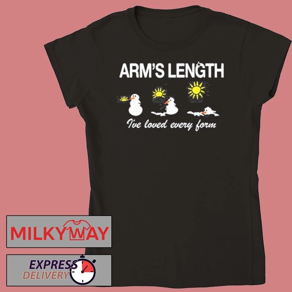 Armslength Snowman I’ve Loved Every Form shirt