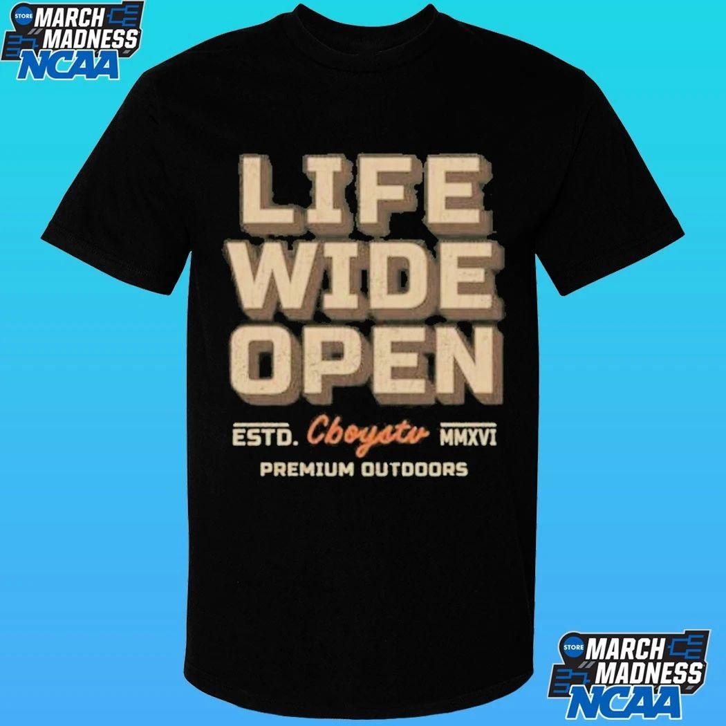 Cboystv Life Wide Open Hunt Camp Shirt