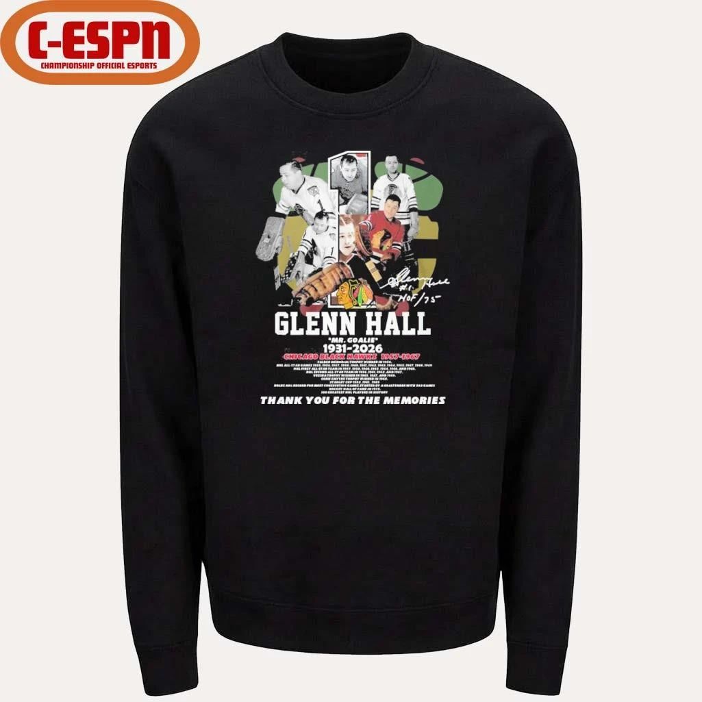 Glenn Hall Mr Goalie 1931-2026 Chicago Blackhawks Shirt