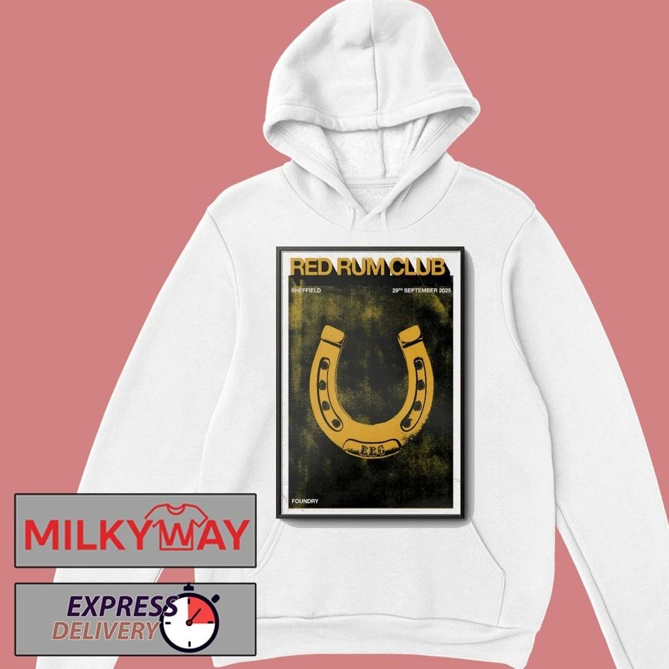 Red Rum Club Foundry in Sheffield UK September 29 2025 Poster shirt